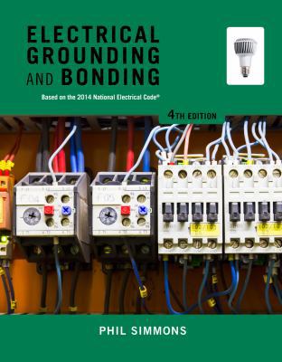 Electrical Grounding and Bonding 113394860X Book Cover