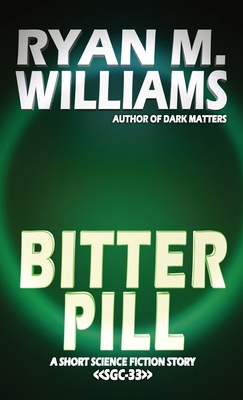Bitter Pill B0GM5SQ8FN Book Cover