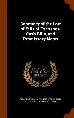 Summary of the Law of Bills of Exchange, Cash B... 1344778771 Book Cover