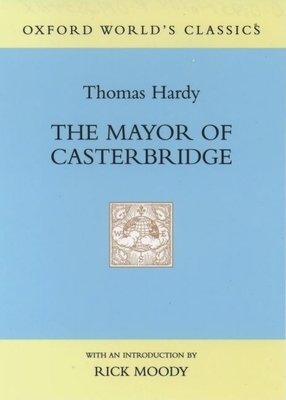 The Mayor of Casterbridge 019283441X Book Cover