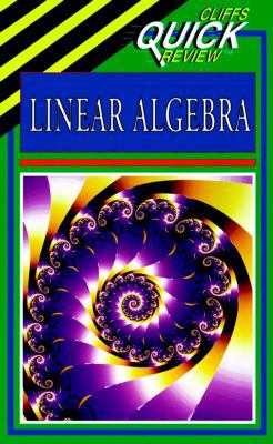 Linear Algebra (Cliffs Quick Review) 0822053314 Book Cover