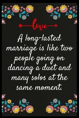 A long-lasted marriage is like two people going... 1707149267 Book Cover