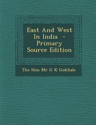 East and West in India 1287619371 Book Cover