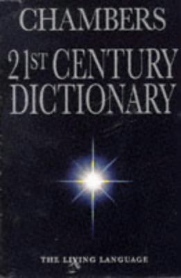 Chambers 21st Century Dictionary 0550105883 Book Cover