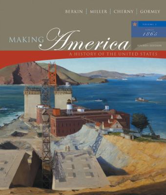 Making America: A History of the United States,... 0618515607 Book Cover