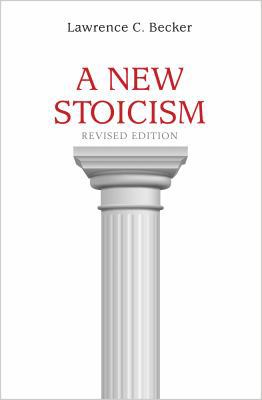 A New Stoicism: Revised Edition 069117721X Book Cover
