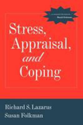Stress, Appraisal, and Coping 0826141919 Book Cover