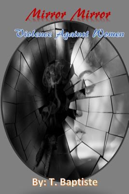 Mirror Mirror: Violence Against Women 1493779990 Book Cover