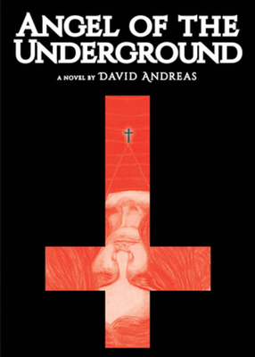 Angel of the Underground 1617756350 Book Cover