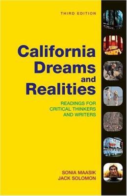 California Dreams and Realities: Readings for C... 0312412894 Book Cover