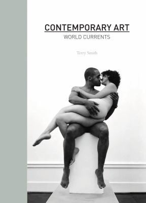 Contemporary Art: World Currents 1856697169 Book Cover