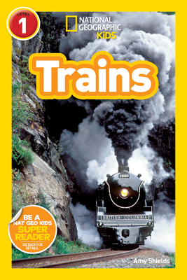 National Geographic Readers: Trains 1426307780 Book Cover