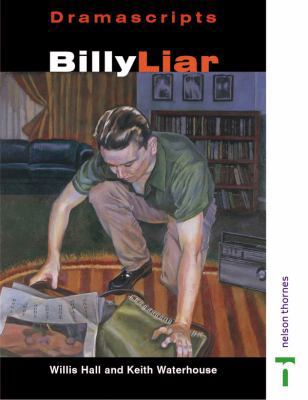 Billy Liar: A Play (Dramascripts) 0174325495 Book Cover