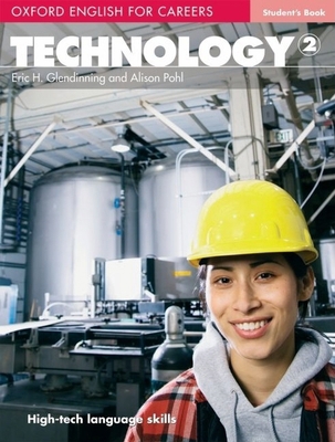 Oxford English for Careers: Technology 2: Techn... 0194569535 Book Cover