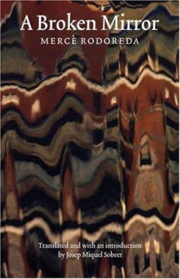 A Broken Mirror (European Women Writers) 0803239637 Book Cover