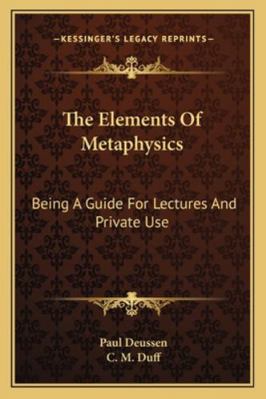 The Elements Of Metaphysics: Being A Guide For ... 1162968346 Book Cover