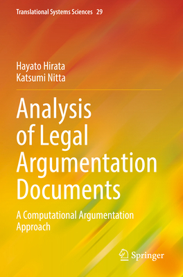Analysis of Legal Argumentation Documents: A Co... 9811929300 Book Cover