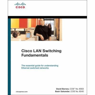 Cisco LAN Switching Fundamentals (Paperback) 1587058499 Book Cover