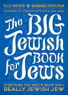 The Big Jewish Book for Jews: Everything You Ne... 0452296447 Book Cover