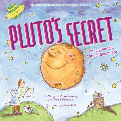 Pluto's Secret: An Icy World's Tale of Discovery 1419715267 Book Cover