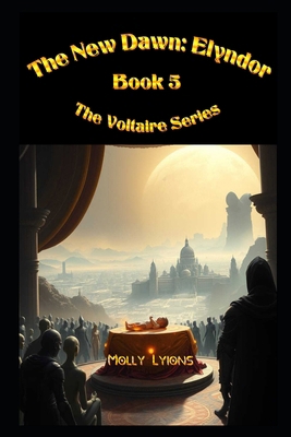 The New Dawn: Elyndor B0DW4FF5T6 Book Cover