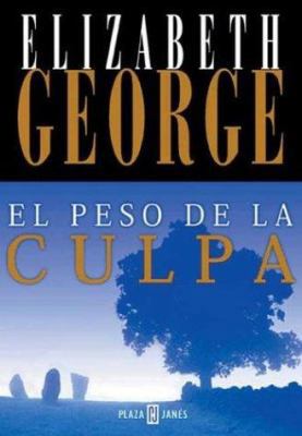 El Peso de La Culpa (Spanish Edition) [Spanish] 8401328543 Book Cover