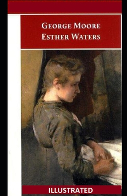 Esther Waters Illustrated            Book Cover