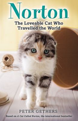 Norton, the Loveable Cat Who Travelled the World B0092FT3NY Book Cover