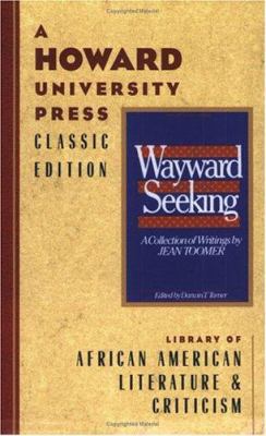 The Wayward and the Seeking: A Collection of Wr... 0882580280 Book Cover