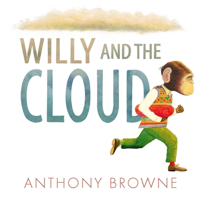 Willy and the Cloud 0763694983 Book Cover