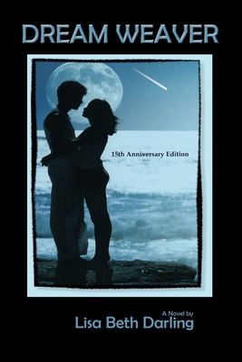 Dream Weaver-15th Anniversary Edition B0BLG2QD9X Book Cover