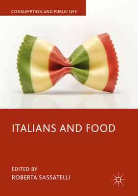 Italians and Food 3030156834 Book Cover