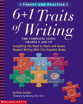 6 + 1 Traits of Writing: The Complete Guide: Gr... B004K9JQRA Book Cover