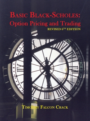 Basic Black-Scholes: Option Pricing and Trading 1991155433 Book Cover