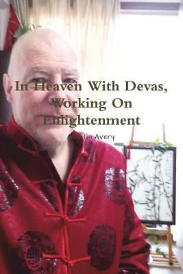 In Heaven With Devas, Working On Enlightenment [Catalan] 1329886801 Book Cover
