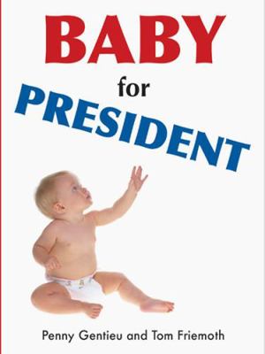 Paperback Baby for President Book