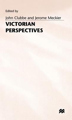 Victorian Perspectives: Six Essays 0333443349 Book Cover