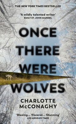 Once there were wolves 1784744409 Book Cover