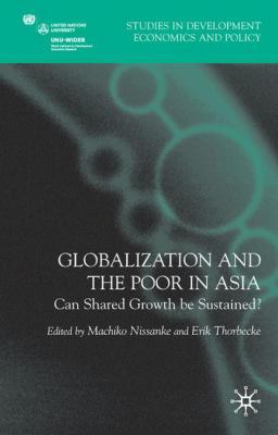 Globalization and the Poor in Asia: Can Shared ... 0230201881 Book Cover