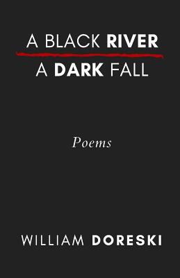 A Black River, a Dark Fall 9388907000 Book Cover