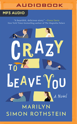 Crazy to Leave You 1713657856 Book Cover