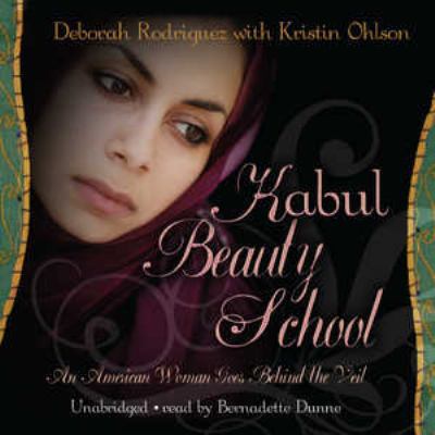 Kabul Beauty School: An American Woman Goes Beh... 0786158980 Book Cover