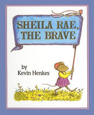 Sheila Rae, the Brave 0780760670 Book Cover