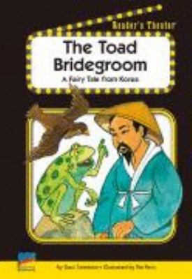 The Toad Bridegroom - A Fairy Tale from Korea