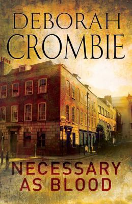 Necessary as Blood. Deborah Crombie 0230741029 Book Cover