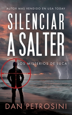 Silenciar a Salter [Spanish] 1960286382 Book Cover
