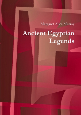 Ancient Egyptian Legends 1908445157 Book Cover
