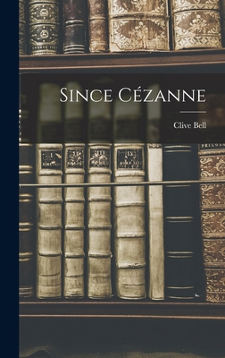 Since Cézanne 1015521584 Book Cover