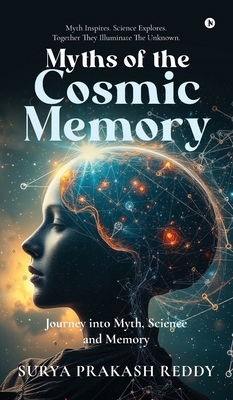Myths of the Cosmic Memory: Journey into Myth, ... B0FJ8BBDXF Book Cover