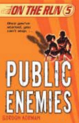 Public Enemies (On the Run) (On the Run) 0439943906 Book Cover